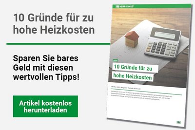 HEIM & HAUS 10 Gründe für hohe Heizkosten als Download