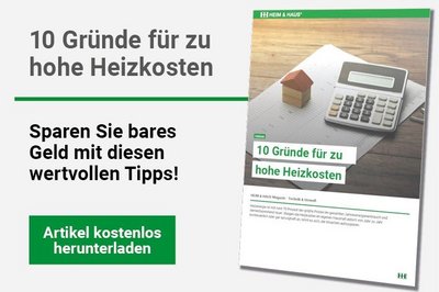 HEIM & HAUS 10 Gründe für hohe Heizkosten als Download