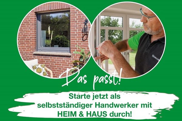HEIM & HAUS Montagepartner für Kunststofffenster und Haustüren Kampagnenbild